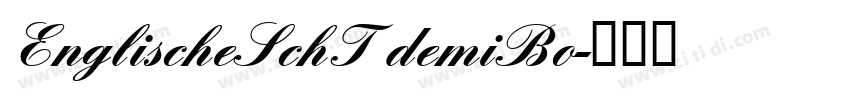 EnglischeSchT demiBo字体转换